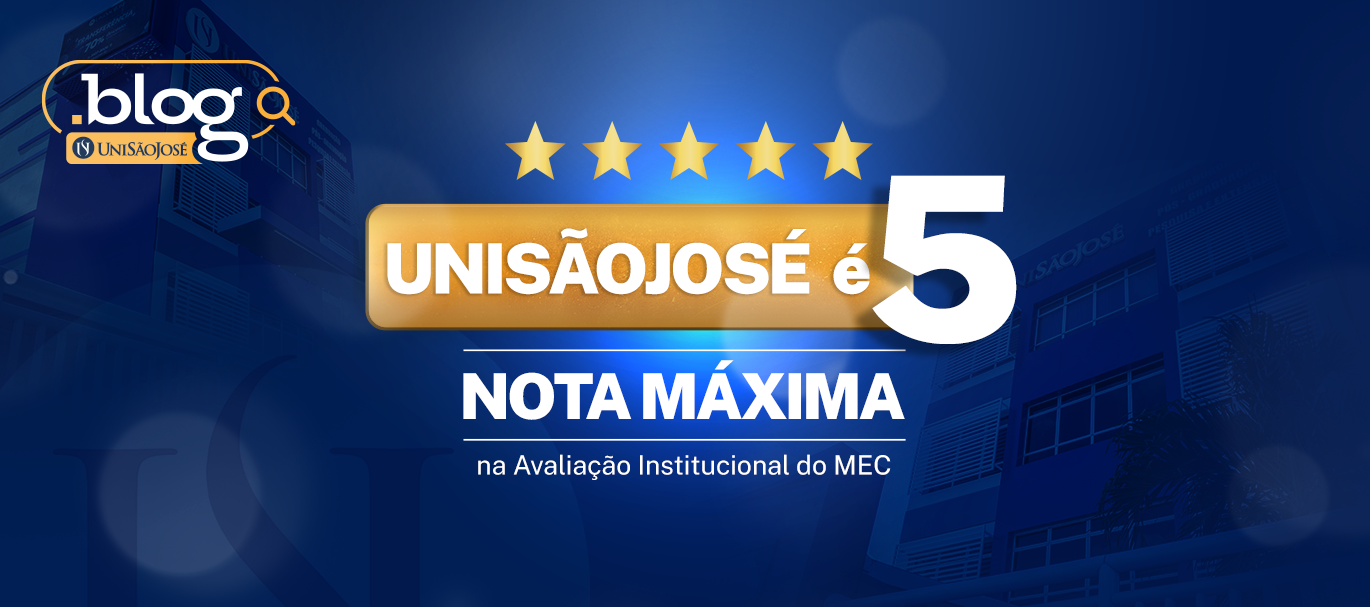 UniSãoJosé conquista nota máxima na Avaliação Institucional do MEC