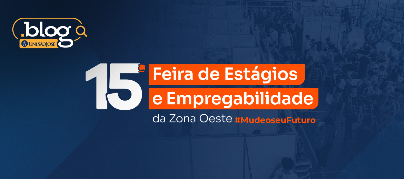 15ª Feira de Estágios e Empregabilidade da Zona Oeste: Conectando Talentos e Oportunidades